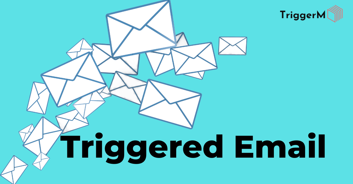 triggered email